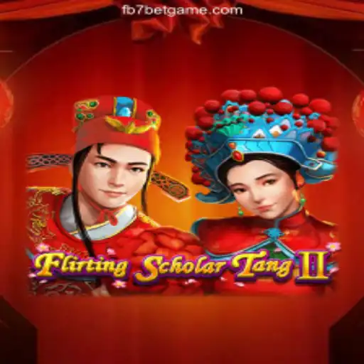 Exploring the World of Flirting Scholar Tang II and the Exciting Realm of FB7.bet Oficial 💯️