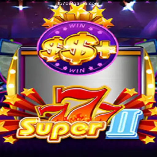Exploring Super777II: The Exciting World of Online Casino Gaming with FB7.bet